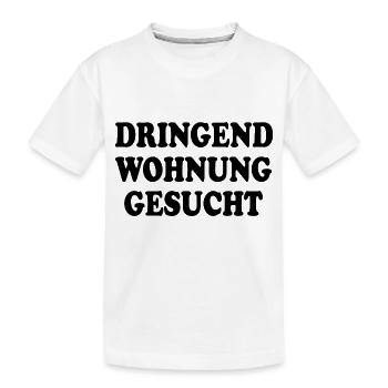 Dringend wohnung gesucht - Kinder Premium Bio T-Shirt - Weiß - Vorne