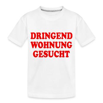 Dringend wohnung gesucht - Kinder Premium Bio T-Shirt - Weiß - Vorne
