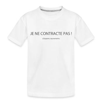 jenecontractepas1 - T-shirt bio Premium Enfant - blanc - Devant
