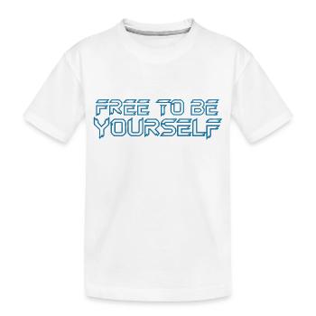 LIBRE D’ÊTRE VOUS-MÊME - T-shirt bio Premium Enfant - blanc - Devant