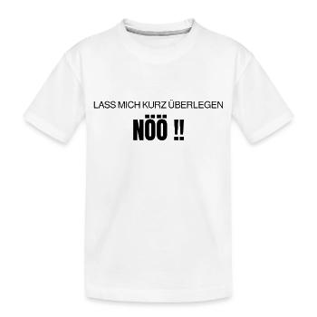Nö Statement Shirt - Kinder Premium Bio T-Shirt - Weiß - Vorne