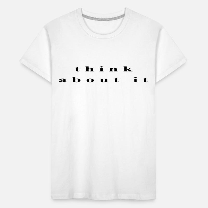 think about it Kids' Premium Organic T-Shirt