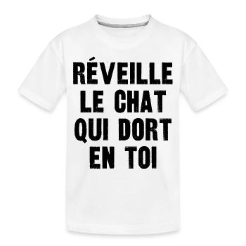réveille le chat qui dort en toi - T-shirt bio Premium Enfant - blanc - Devant