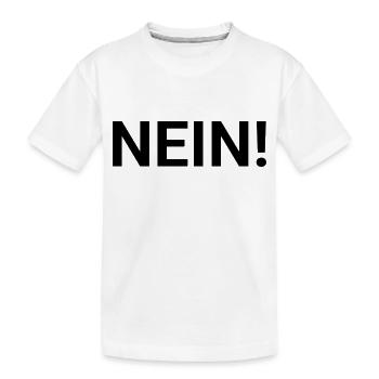 NEIN! - Kinder Premium Bio T-Shirt - Weiß - Vorne