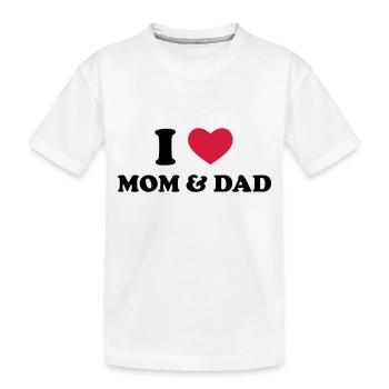 I Love Mom & Dad - Kids' Premium Organic T-Shirt - white - Front