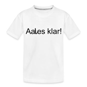 Aales klar - Kinder Premium Bio T-Shirt - Weiß - Vorne