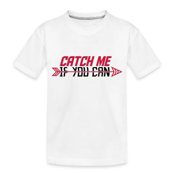 Catch Me If - Kinder Premium Bio T-Shirt - Weiß - Vorne