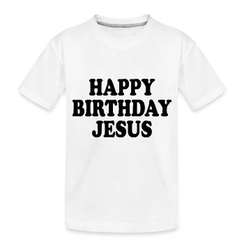 Happy birthday jesus - T-shirt bio Premium Enfant - blanc - Devant