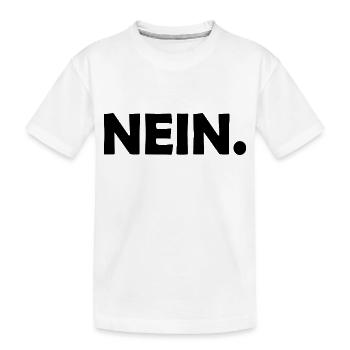 Nein - Kinder Premium Bio T-Shirt - Weiß - Vorne