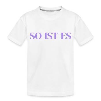 That's right - Kids' Premium Organic T-Shirt - white - Front