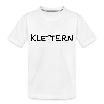 Klettern - Text - Kinder Premium Bio T-Shirt - Weiß - Vorne