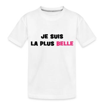Je suis la plus belle - T-shirt bio Premium Enfant - blanc - Devant