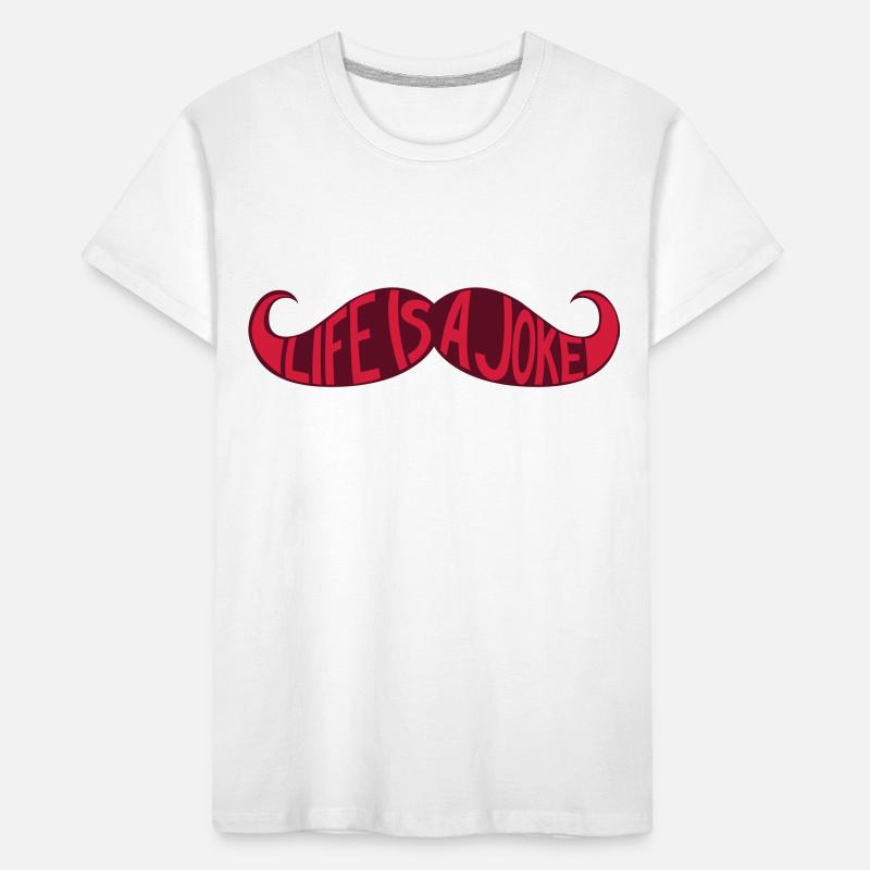 Schnurrbart - Das Leben ist ein Witz Kinder Premium Bio T-Shirt
