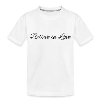 Croire en l’amour - T-shirt bio Premium Enfant - blanc - Devant