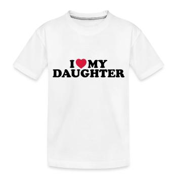 I love my daughter - Kinder Premium Bio T-Shirt - Weiß - Vorne