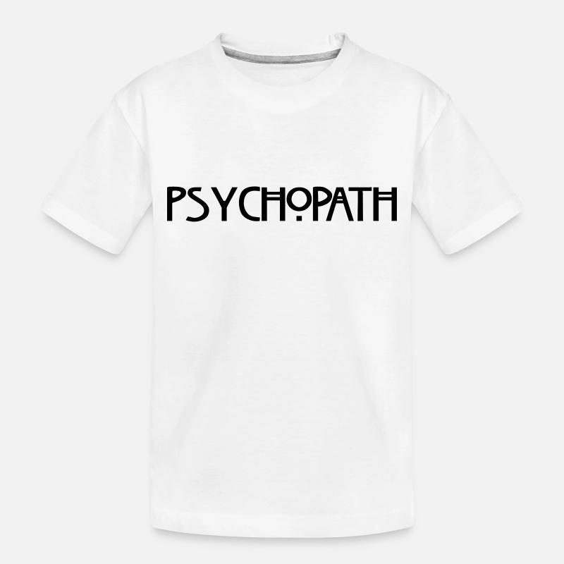 Psychopath - T-shirt bio Premium Enfant - blanc