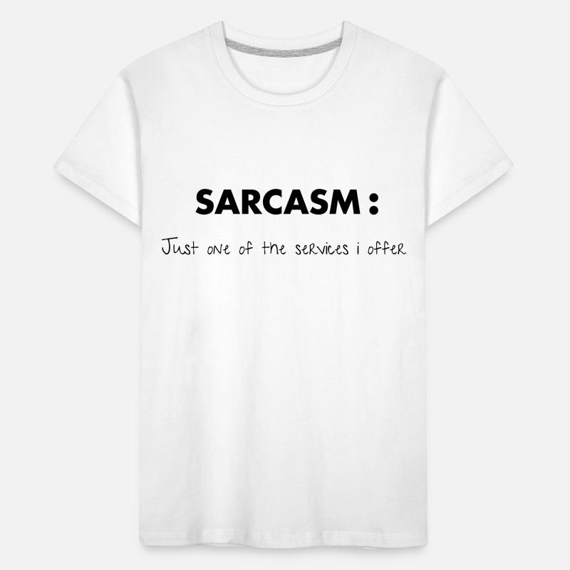 Sarcasm Kids' Premium Organic T-Shirt