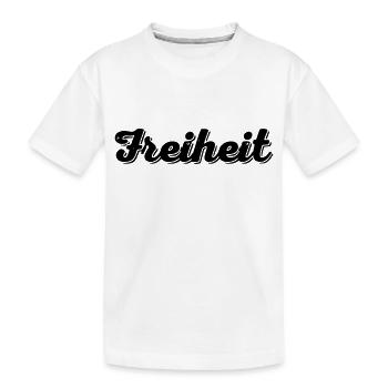 Freiheit - Kinder Premium Bio T-Shirt - Weiß - Vorne
