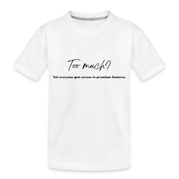 Pas trop - T-shirt bio Premium Enfant - blanc - Devant