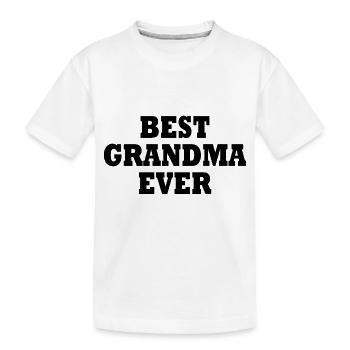 Best grandma ever - Kinder Premium Bio T-Shirt - Weiß - Vorne