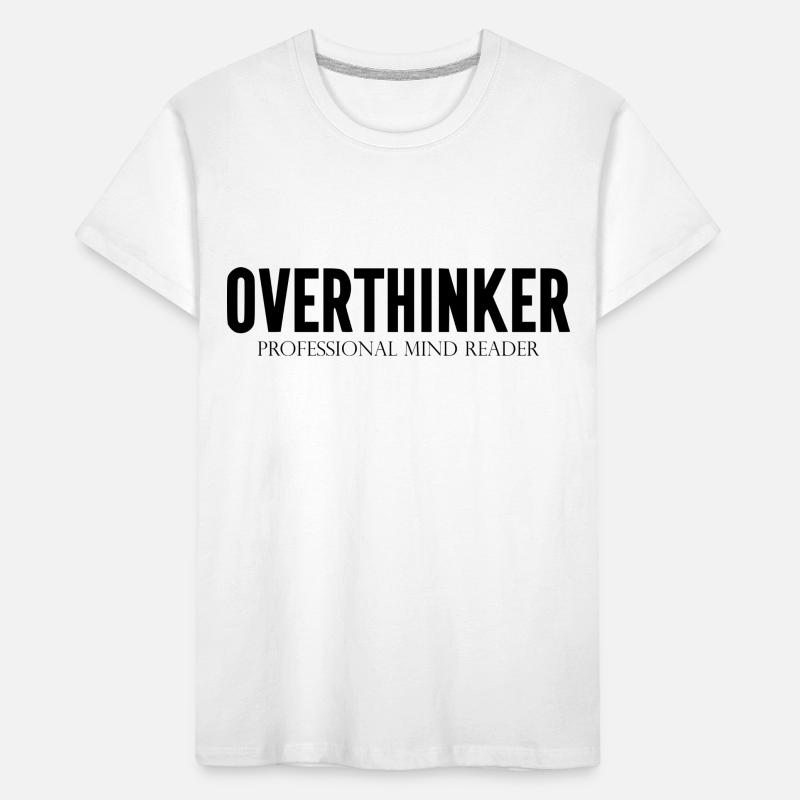 DZ00015 Overthinker Professional Mind Reader Kids' Premium Organic T-Shirt