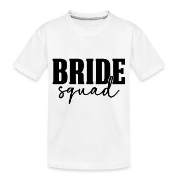 Bride Squad - Kinder Premium Bio T-Shirt - Weiß - Vorne