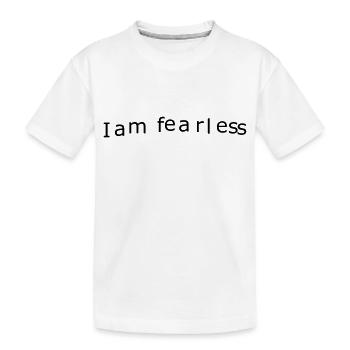 Ich bin furchtlos - Kinder Premium Bio T-Shirt - Weiß - Vorne