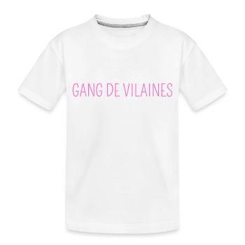 Gang de vilaines - T-shirt bio Premium Enfant - blanc - Devant
