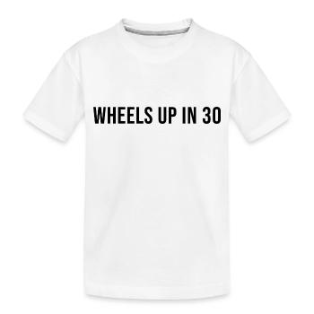 Wheels up in 30 - Kids' Premium Organic T-Shirt - white - Front