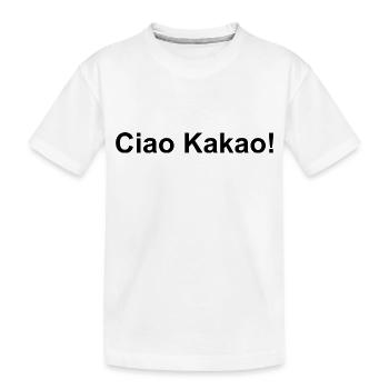 Ciao Kakao! - Kinder Premium Bio T-Shirt - Weiß - Vorne