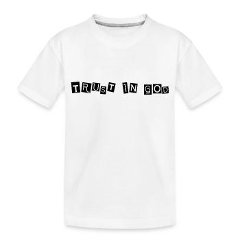 Confiance en Dieu - T-shirt bio Premium Enfant - blanc - Devant