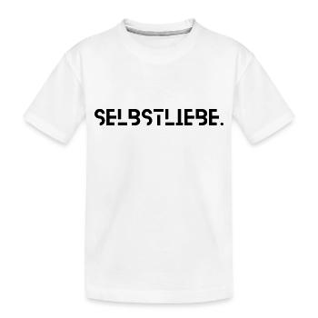 Selbstliebe - Kinder Premium Bio T-Shirt - Weiß - Vorne