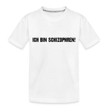Ich bin schizophren! Part 1 - Kinder Premium Bio T-Shirt - Weiß - Vorne