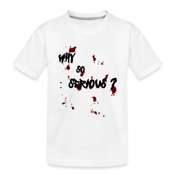 Pourquoi si sérieux? - T-shirt bio Premium Enfant - blanc - Devant