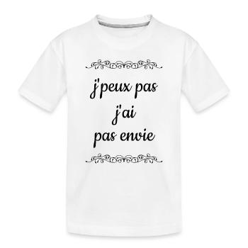 J'peux pas j'ai pas envie - T-shirt bio Premium Enfant - blanc - Devant