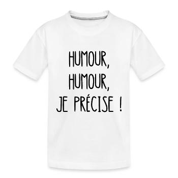 humour humour je précise - T-shirt bio Premium Enfant - blanc - Devant