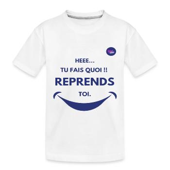 Hé! Tu fais quoi ? Reprends toi. Smile - T-shirt bio Premium Enfant - blanc - Devant