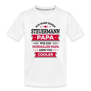 STEUERMANN PAPA - COOLER ALS NORMAL, HELD, NAVI - Kinder Premium Bio T-Shirt - Weiß - Vorne