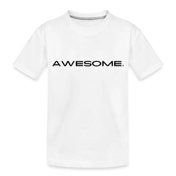Awesome Vibes I Tshirt I Hoodie I Unisexe - T-shirt bio Premium Enfant - blanc - Devant
