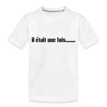 il était une fois - T-shirt bio Premium Enfant - blanc - Devant