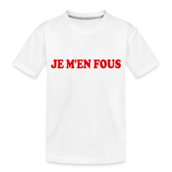 je m'en fous - T-shirt bio Premium Enfant - blanc - Devant