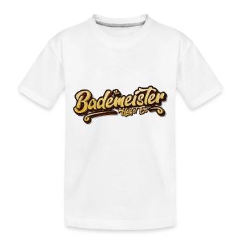 Lustig 🥰! Bademeister heißt es - Kinder Premium Bio T-Shirt - Weiß - Vorne