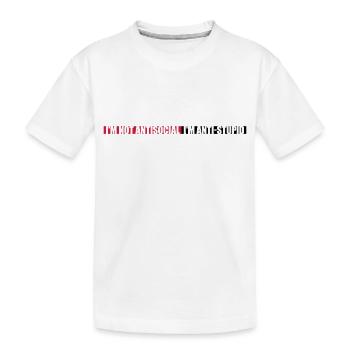 pas antisocial anti-stupide - T-shirt bio Premium Enfant - blanc - Devant