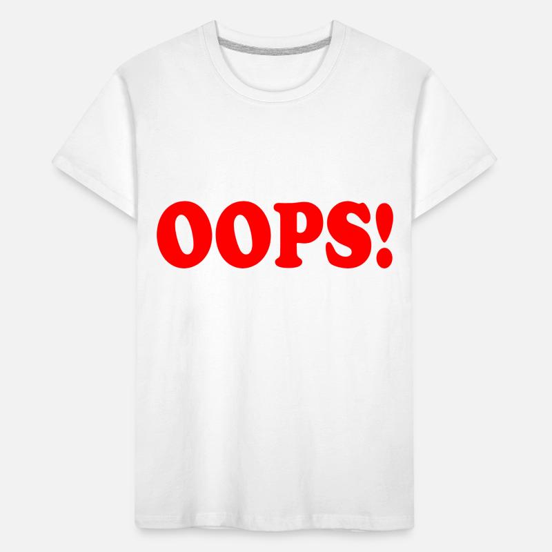 Oops Kinder Premium Bio T-Shirt