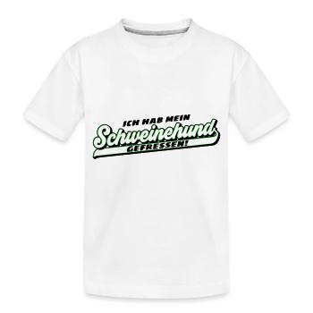 Farben änderbar | Schweinehund gefressen | mollig - Kinder Premium Bio T-Shirt - Weiß - Vorne