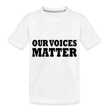 Our voices matter - T-shirt bio Premium Enfant - blanc - Devant