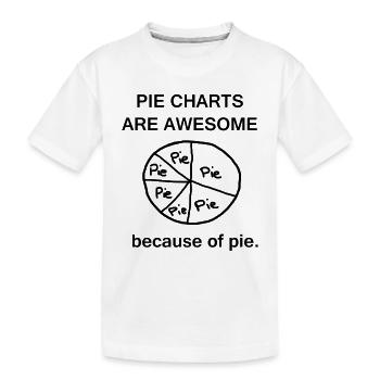 Pie Charts are Awesome - Kids' Premium Organic T-Shirt - white - Front