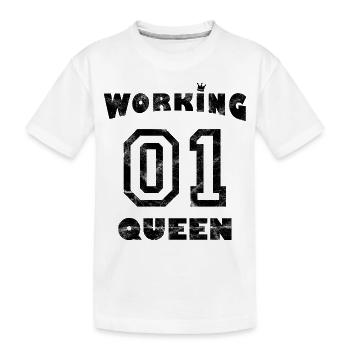 Work Workaholic - Working Queen - Kids' Premium Organic T-Shirt - white - Front