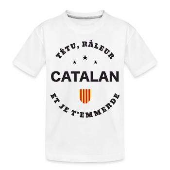 Catalan Têtu, râleur - T-shirt bio Premium Enfant - blanc - Devant