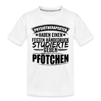 Physio Physiotherapeut Physiotherapeuten Geschenke - Kinder Premium Bio T-Shirt - Weiß - Vorne